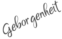 Geborgenheit