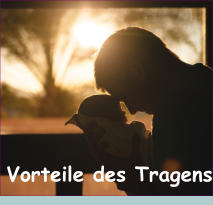 Vorteile des Tragens