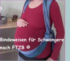 Bindeweisen für Schwangere nach FTZB ©